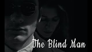 The Blind Man (2018)