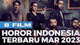 Download lagu 8 New Indonesian Horror Movies in March 2023 mp3