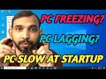 Fix PC Slow At Startup Window 10 PC Freezing And Lagging Fixed