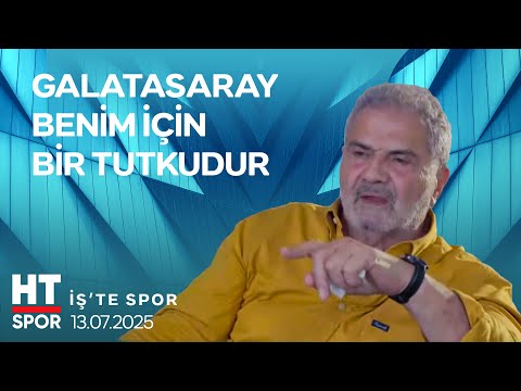 İş'te Spor - 13 Temmuz 2025 - HT Spor — 7. Bölüm