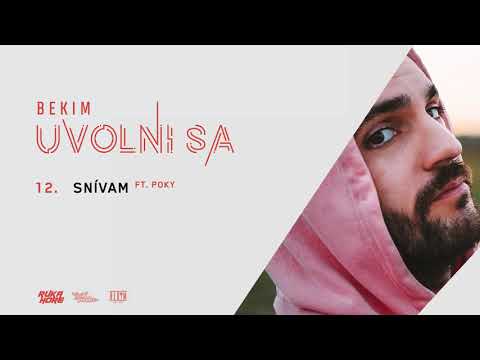 BEKIM - SNÍVAM ft. POKYMAN (prod. Lukie Fwd)