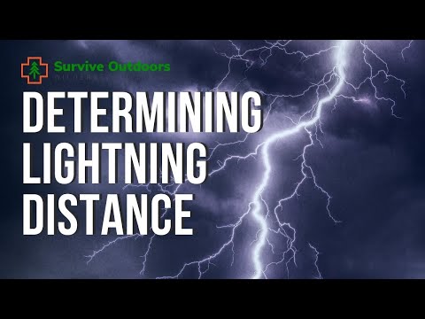 How to Tell how far away Lightning is