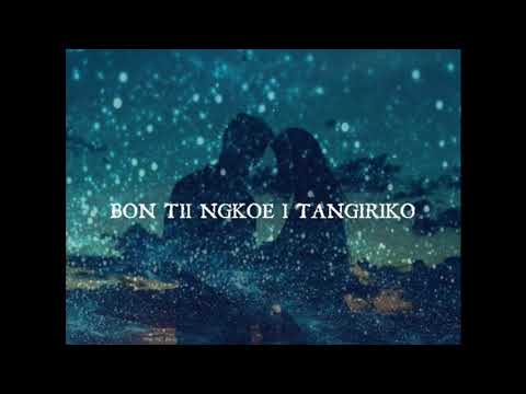 Bon tii ngko i tangiriko. By dj irax
