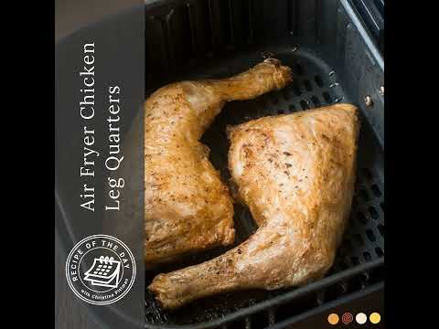 Air Fryer Chicken Leg Quarters