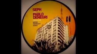 Seph &amp; Pablo Denegri - Obsure (Bruno Pronsato Remix)