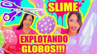 SLIME EXPLOTANDO GLOBOS! RETO Making Slime with BA