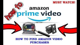 How To Find Amazon Video Purchases