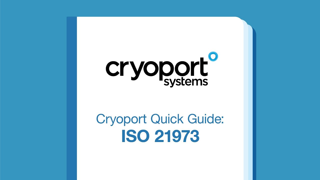 Cryoport Quick Guide: ISO 21973