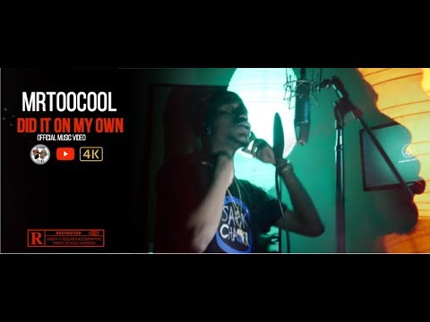 MrTooCool - Did It On My Own (Produced By ChubbsDaProducer) GH5