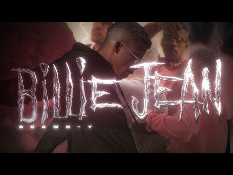 Brown-Y - Billie Jean (Official Video)