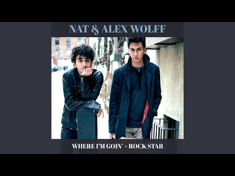 Rockstar - Nat And Alex Wolff