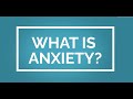 What Is Anxiety