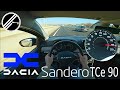 Dacia Sandero 3 TCe 90 91 PS Top Speed Drive German Autobahn No Speed Limit POV