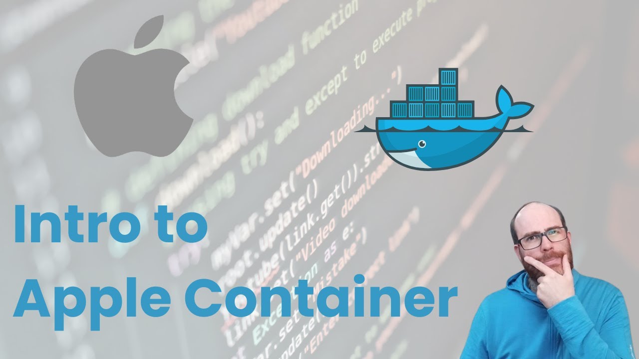 Introduction to Apple Container