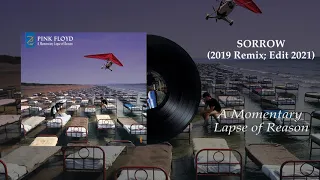 Pink Floyd - Sorrow (Remix 2019; Edit 2021)