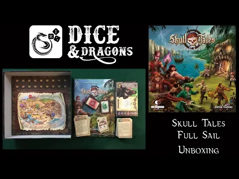 Dice and Dragons - Skull Tales Full Sail Unboxing