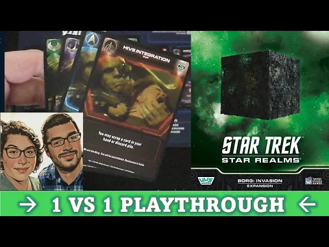 DGA Plays Board Games: Star Trek: Star Realms Borg Invasion Expansion - 1 vs 1 Playthrough