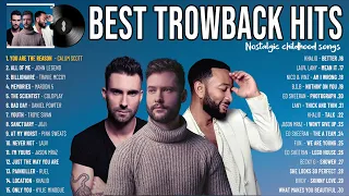 Best throwback songs ever ~ Calum Scott, John Legend, Maroon 5, Coldplay, Troye Sivan