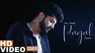 Pagal (Cover Version) | Arun Alwadhi | Latest Punjabi Songs 2019 | Speed Records
