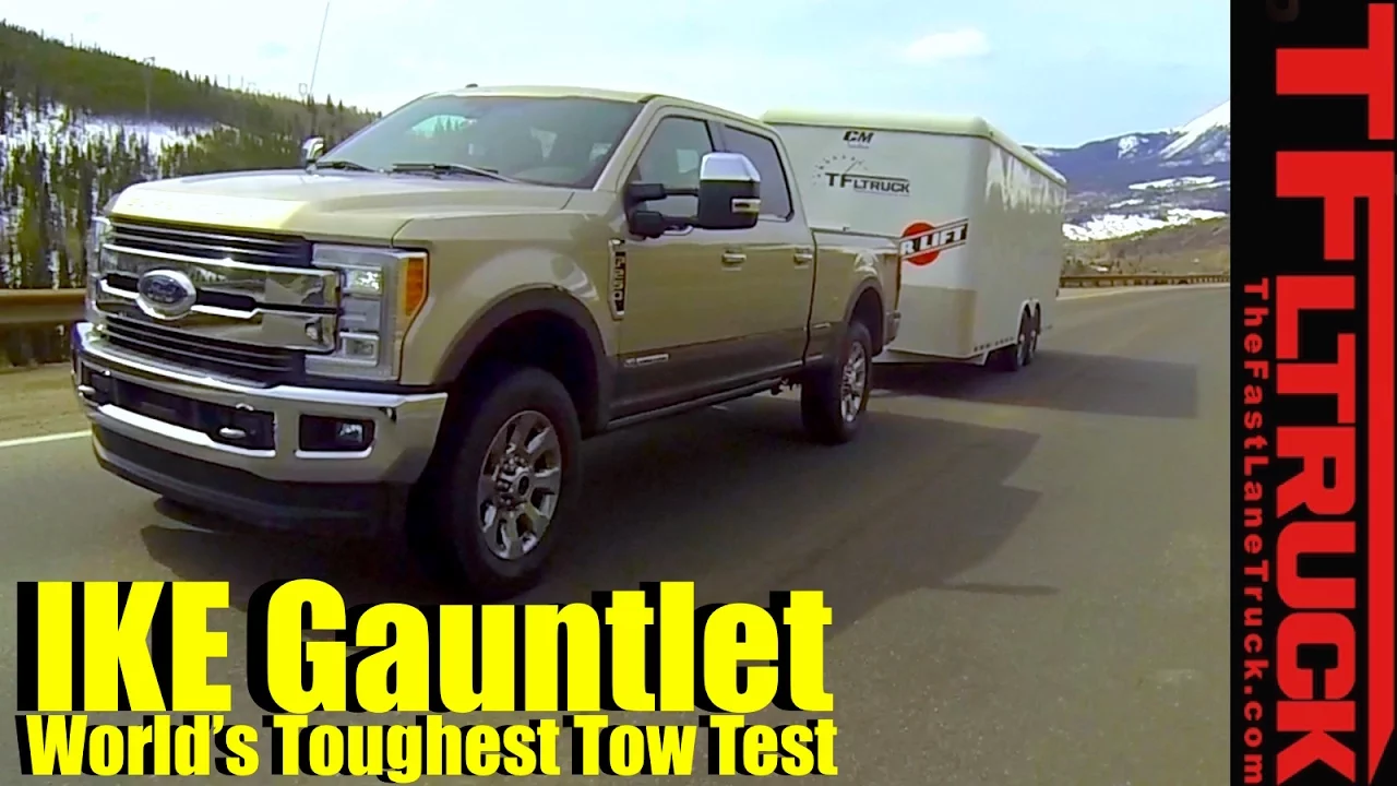 2017 Ford F250 Diesel V8 Takes on the Ike Gauntlet Review: The World's Toughest Towing Test