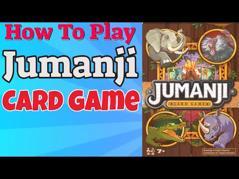 How To Play Jumanji Card Game