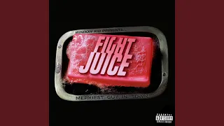 Fight Juice (feat. Zoutr)