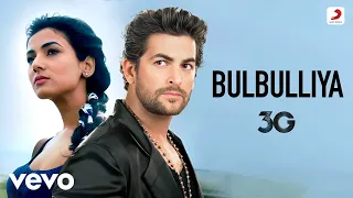 Bulbulliya Full Song (Video) - 3G|Neil Nitin Mukesh, Sonal Chauhan|Adnan Sami| Mithoon