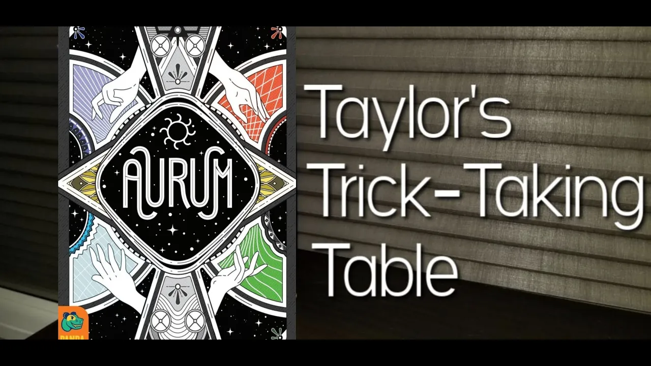 Aurum ~ Taylor's Trick-Taking Table