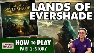 Lands of Evershade - Tutorial Part 2 - Non-combat stuff