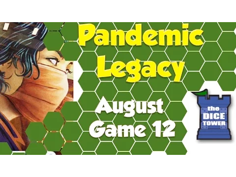 Pandemic Legacy Playthrough: August, Game 12 (SPOILERS)