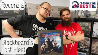 Blackbeard's Lost Fleet (prototyp) - Recenzja (review) - Planszowe Bestie