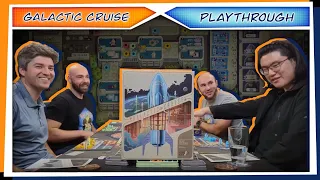 Galactic Cruise | PLAYTHROUGH | 4 Player | Honey, we're going on a Space Cruise