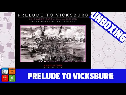 Prelude to Vicksburg unboxing