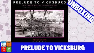 Prelude to Vicksburg unboxing
