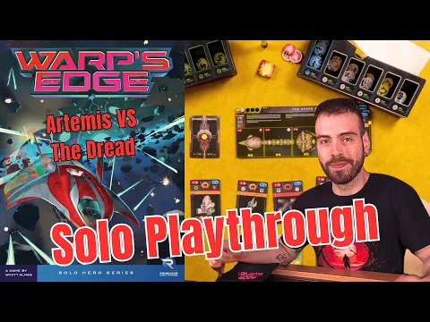 Warp's Edge | Solo Playthrough | Artemis VS The Dread | Episode 1