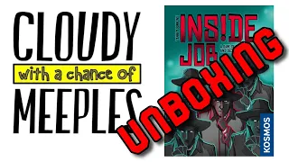 Inside Job Unboxing - Cloudy with a Chance of Meeples
