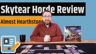 Skytear Horde Review - The Closest I've Come To Feeling Hearthstone On My Table