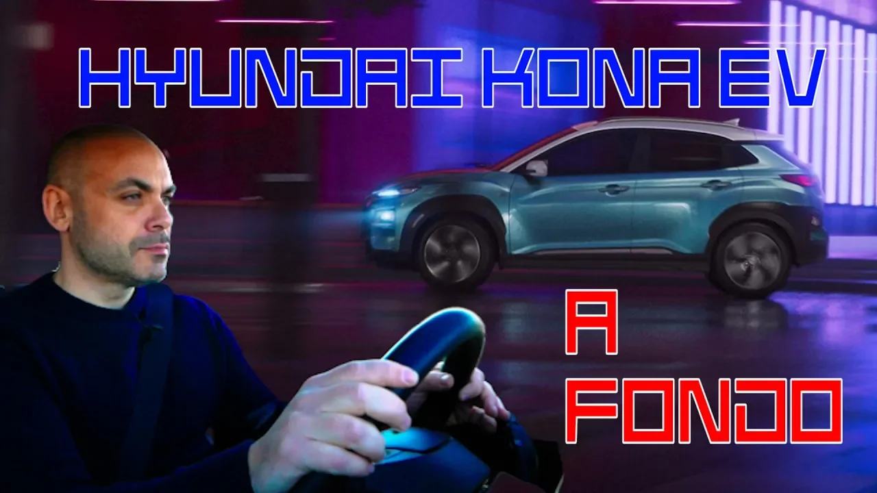 SUPERTEST ELECTRICO: HYUNDAI KONA 64 KWh: Consumos y PRUEBA REAL Y A FONDO