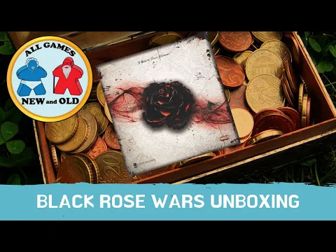 Black Rose Wars Unboxing