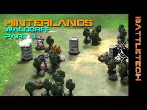 BattleTech Classic "Hinterlands" Waldorff, Part 3 - ION Radio Battle Report