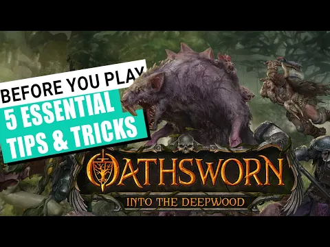 5 Things to know before you start Oathsworn: Into the deepwood.
