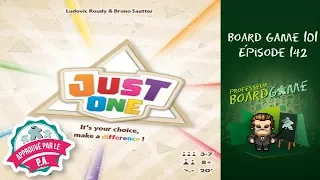 Board Game 101 (EP142) Just One - Règles et critique