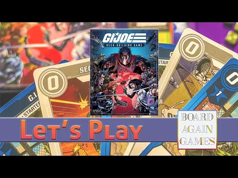 GI Joe Deck Building Game Let's Play