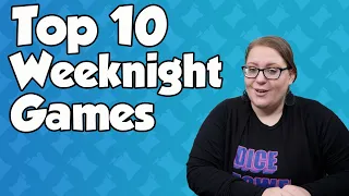 Top 10 Weeknight Games - with Wendy