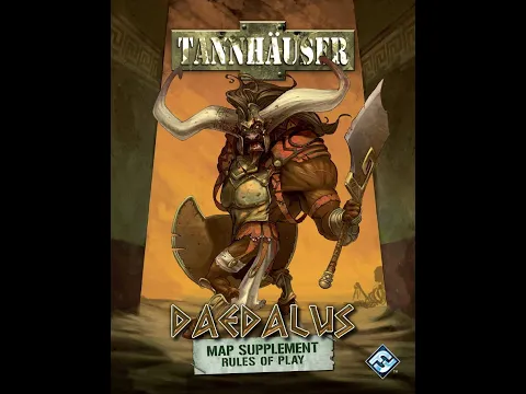 Tannhäuser: DAEDALUS (Rules & Scenarios)
