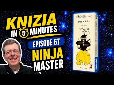 Knizia in 5 Minutes. 67 Ninja Master