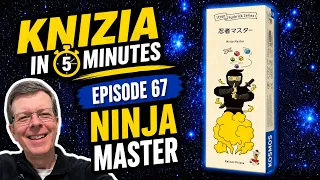 Knizia in 5 Minutes. 67 Ninja Master