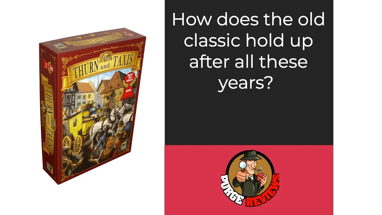 Thurn and Taxis by Purge Reviews