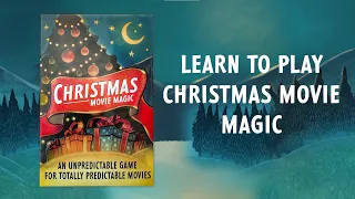 How to Play - Christmas Movie Magic