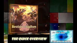 Bestiary of Sigillum - Quick Overview